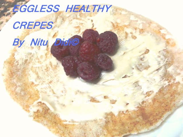 EGGLESS HEALTHY CREPES